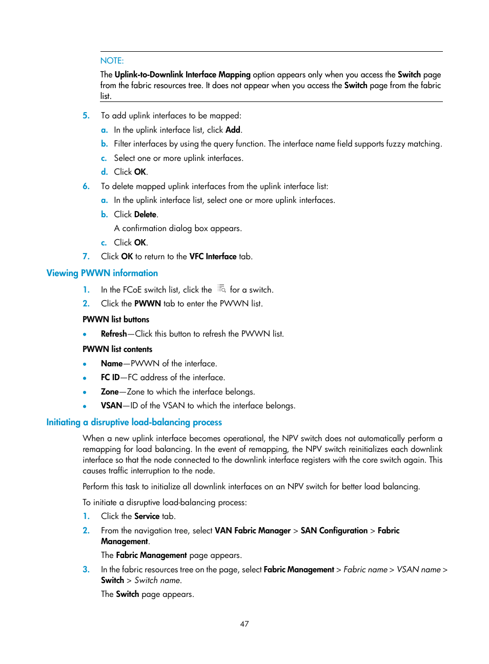 Viewing pwwn information, Initiating a disruptive load-balancing process, Initiating a disruptive load-balancing | Process | H3C Technologies H3C Intelligent Management Center User Manual | Page 56 / 160