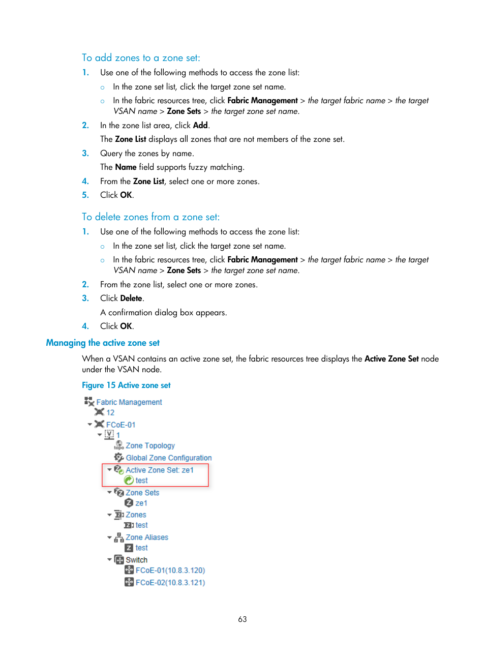 To add zones to a zone set, To delete zones from a zone set, Managing the active zone set | Managing the active, Zone set | H3C Technologies H3C Intelligent Management Center User Manual | Page 72 / 160