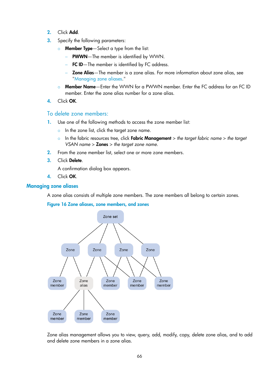 To delete zone members, Managing zone aliases | H3C Technologies H3C Intelligent Management Center User Manual | Page 75 / 160