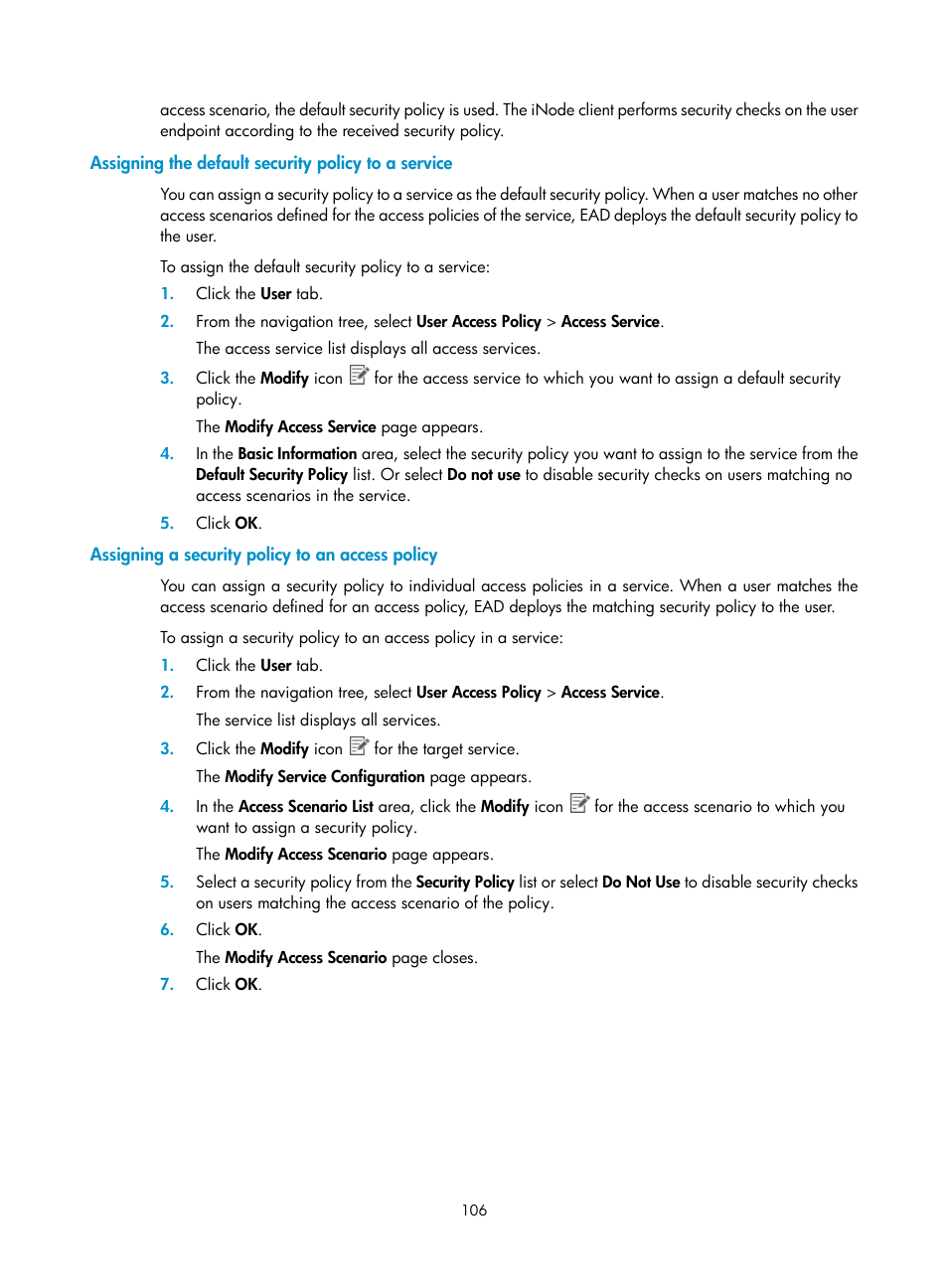 Assigning the default security policy to a service, Assigning a security policy to an access policy | H3C Technologies H3C Intelligent Management Center User Manual | Page 122 / 327