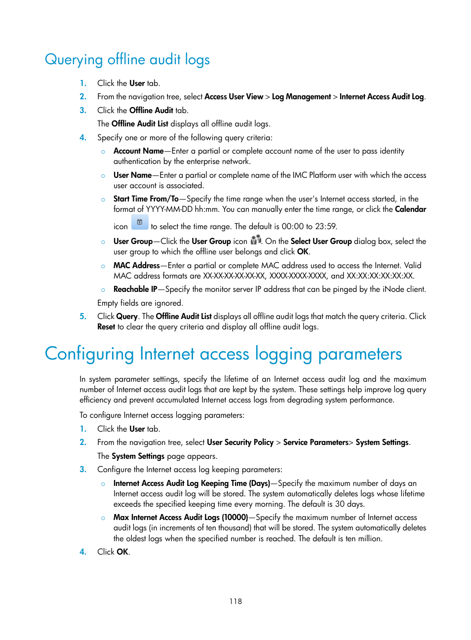Querying offline audit logs, Configuring internet access logging parameters | H3C Technologies H3C Intelligent Management Center User Manual | Page 134 / 327