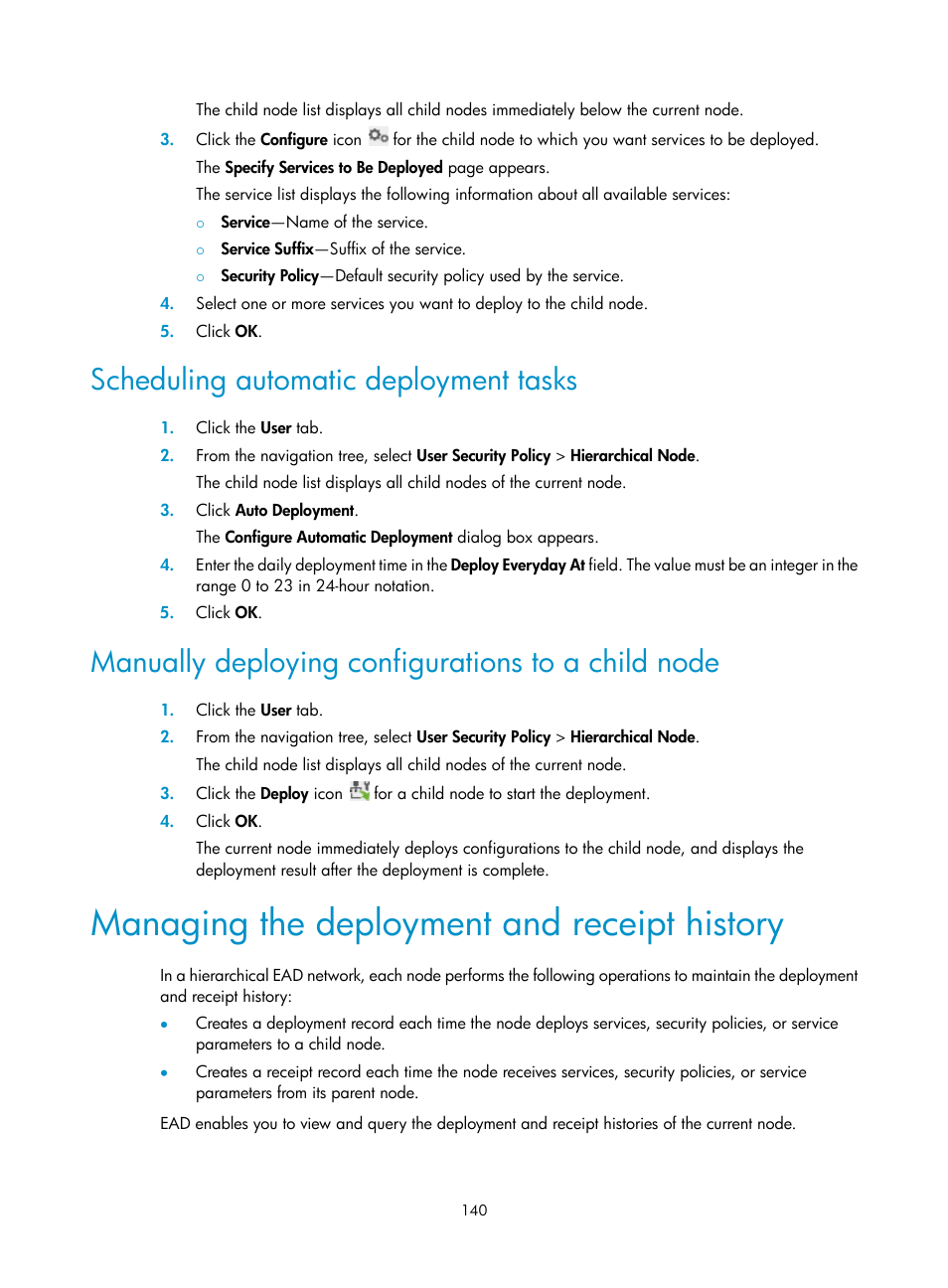 Scheduling automatic deployment tasks, Manually deploying configurations to a child node, Managing the deployment and receipt history | H3C Technologies H3C Intelligent Management Center User Manual | Page 156 / 327