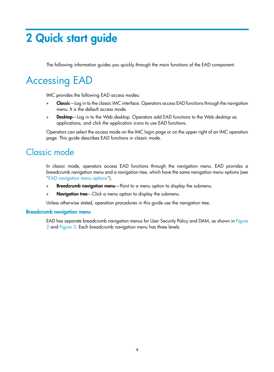 2 quick start guide, Accessing ead, Classic mode | Breadcrumb navigation menu | H3C Technologies H3C Intelligent Management Center User Manual | Page 20 / 327