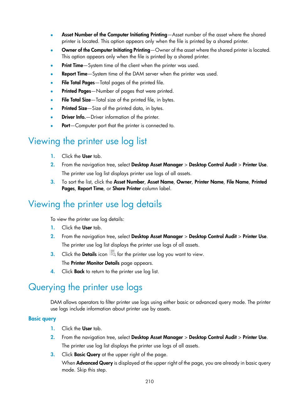 Viewing the printer use log list, Viewing the printer use log details, Querying the printer use logs | Basic query | H3C Technologies H3C Intelligent Management Center User Manual | Page 226 / 327
