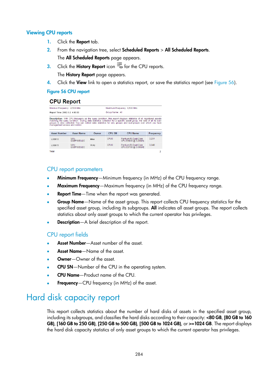 Viewing cpu reports, Cpu report parameters, Cpu report fields | Hard disk capacity report | H3C Technologies H3C Intelligent Management Center User Manual | Page 300 / 327