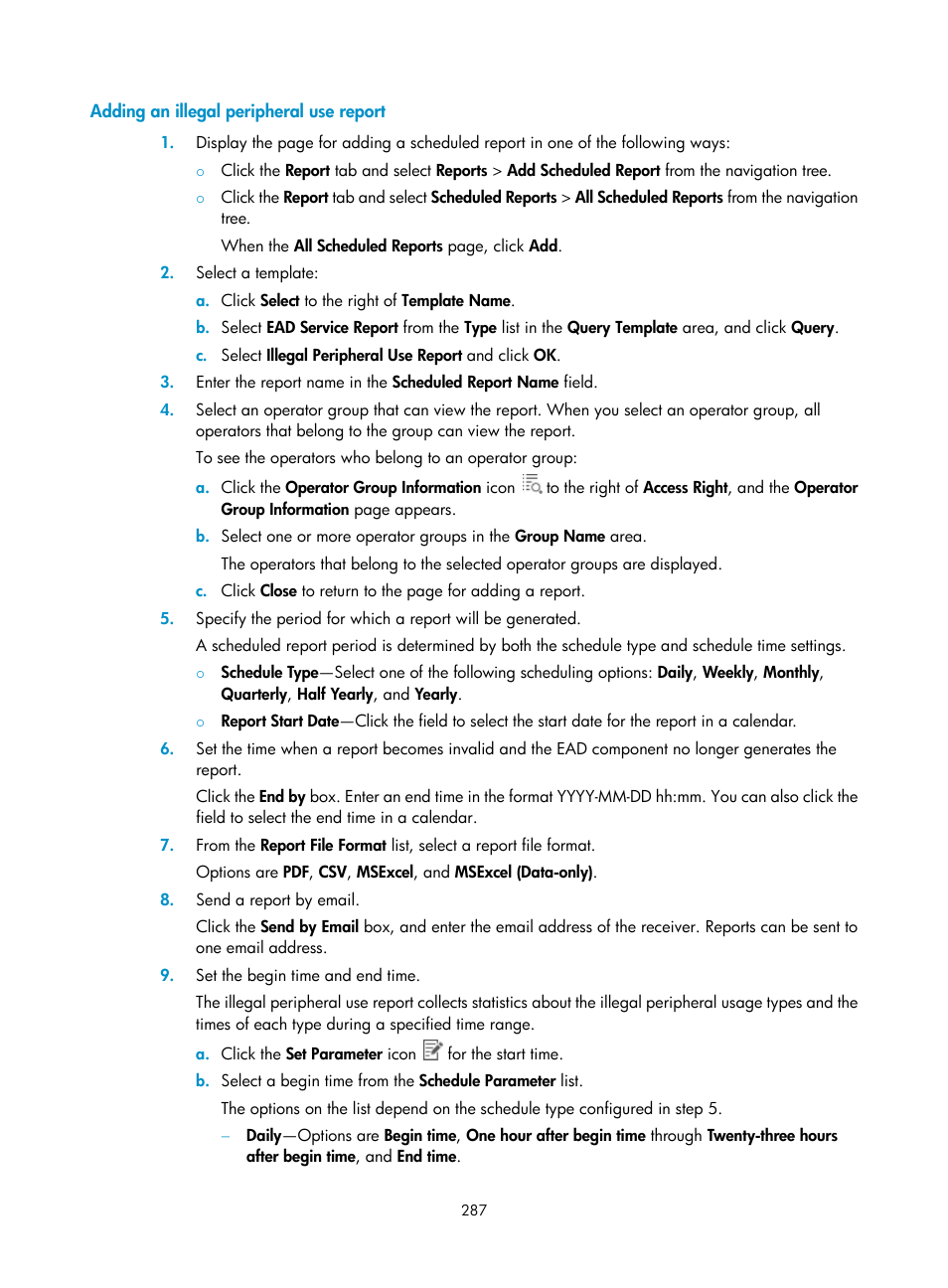 Adding an illegal peripheral use report | H3C Technologies H3C Intelligent Management Center User Manual | Page 303 / 327