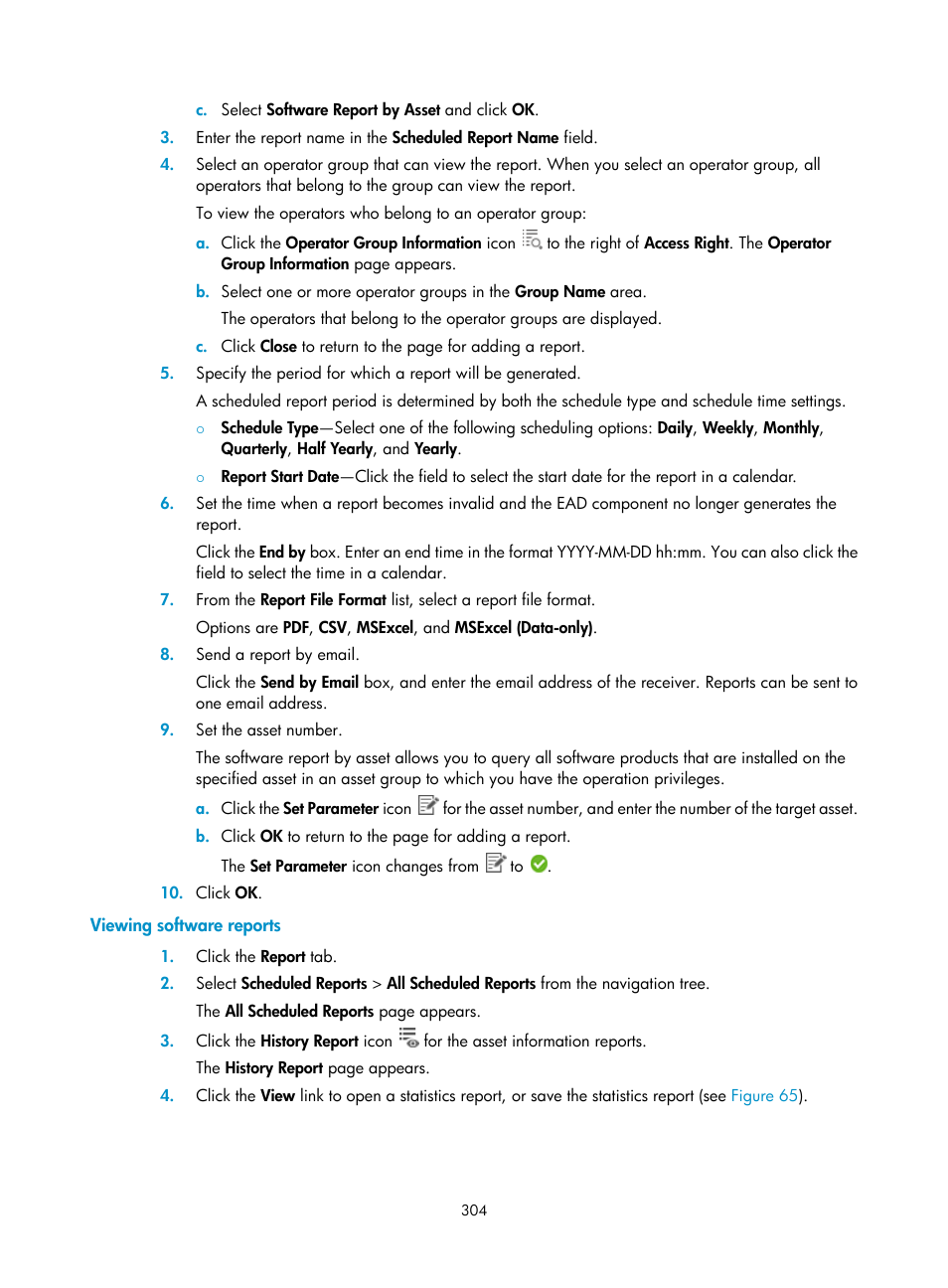 Viewing software reports | H3C Technologies H3C Intelligent Management Center User Manual | Page 320 / 327
