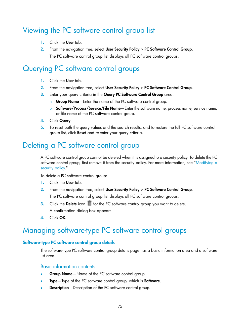 Viewing the pc software control group list, Querying pc software control groups, Deleting a pc software control group | Managing software-type pc software control groups, Software-type pc software control group details, Basic information contents | H3C Technologies H3C Intelligent Management Center User Manual | Page 91 / 327