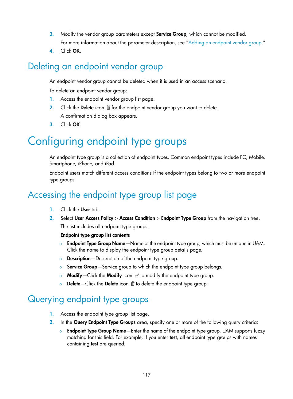 Deleting an endpoint vendor group, Configuring endpoint type groups, Querying endpoint type groups | Accessing the endpoint type group list page | H3C Technologies H3C Intelligent Management Center User Manual | Page 135 / 641