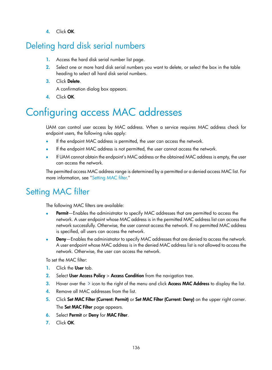 Deleting hard disk serial numbers, Configuring access mac addresses, Setting mac filter | H3C Technologies H3C Intelligent Management Center User Manual | Page 154 / 641