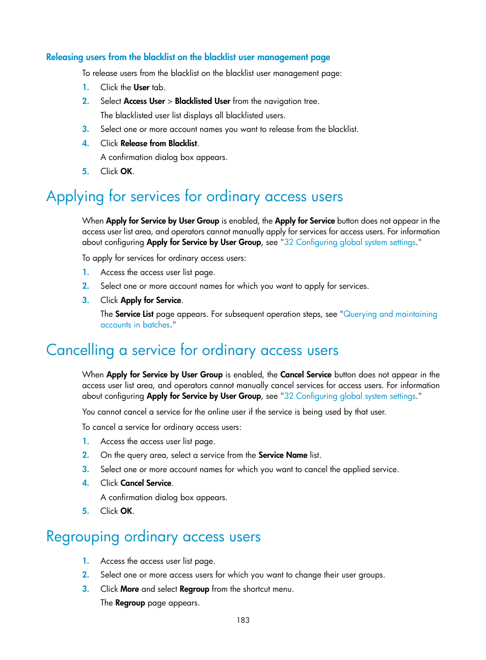 Applying for services for ordinary access users, Cancelling a service for ordinary access users, Regrouping ordinary access users | H3C Technologies H3C Intelligent Management Center User Manual | Page 201 / 641