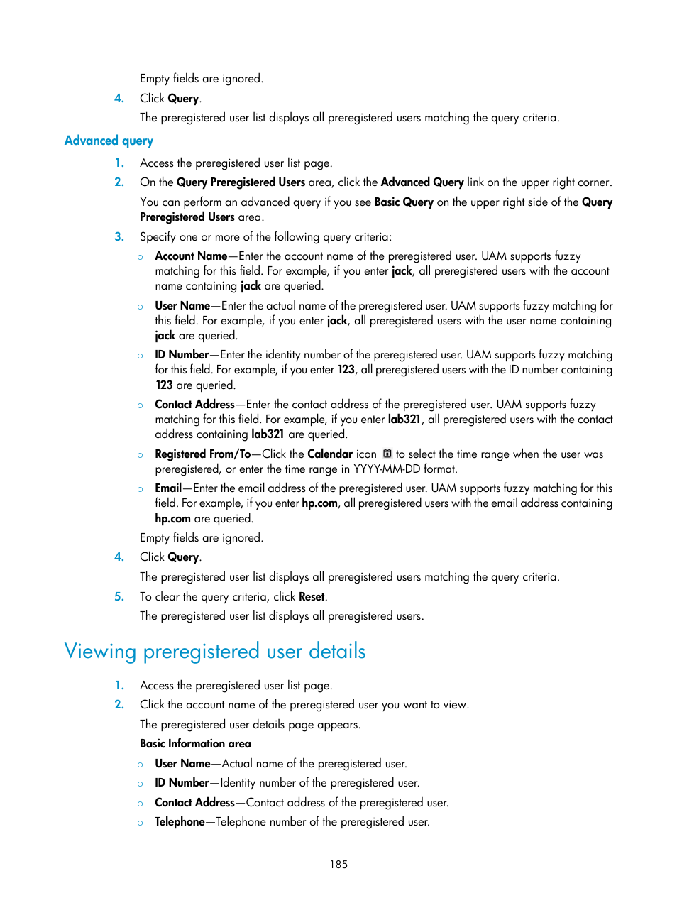 Advanced query, Viewing preregistered user details | H3C Technologies H3C Intelligent Management Center User Manual | Page 203 / 641