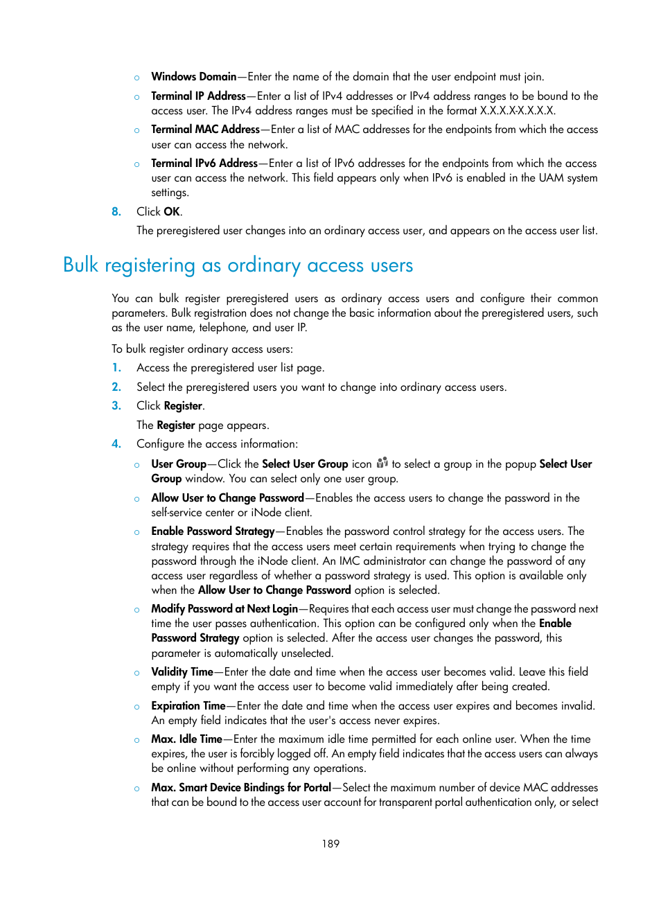Bulk registering as ordinary access users | H3C Technologies H3C Intelligent Management Center User Manual | Page 207 / 641
