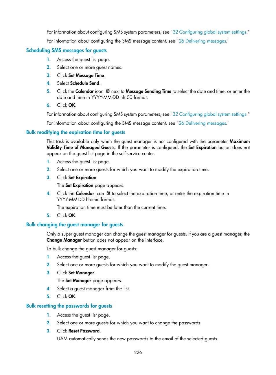 Scheduling sms messages for guests, Bulk modifying the expiration time for guests, Bulk changing the guest manager for guests | Bulk resetting the passwords for guests | H3C Technologies H3C Intelligent Management Center User Manual | Page 244 / 641