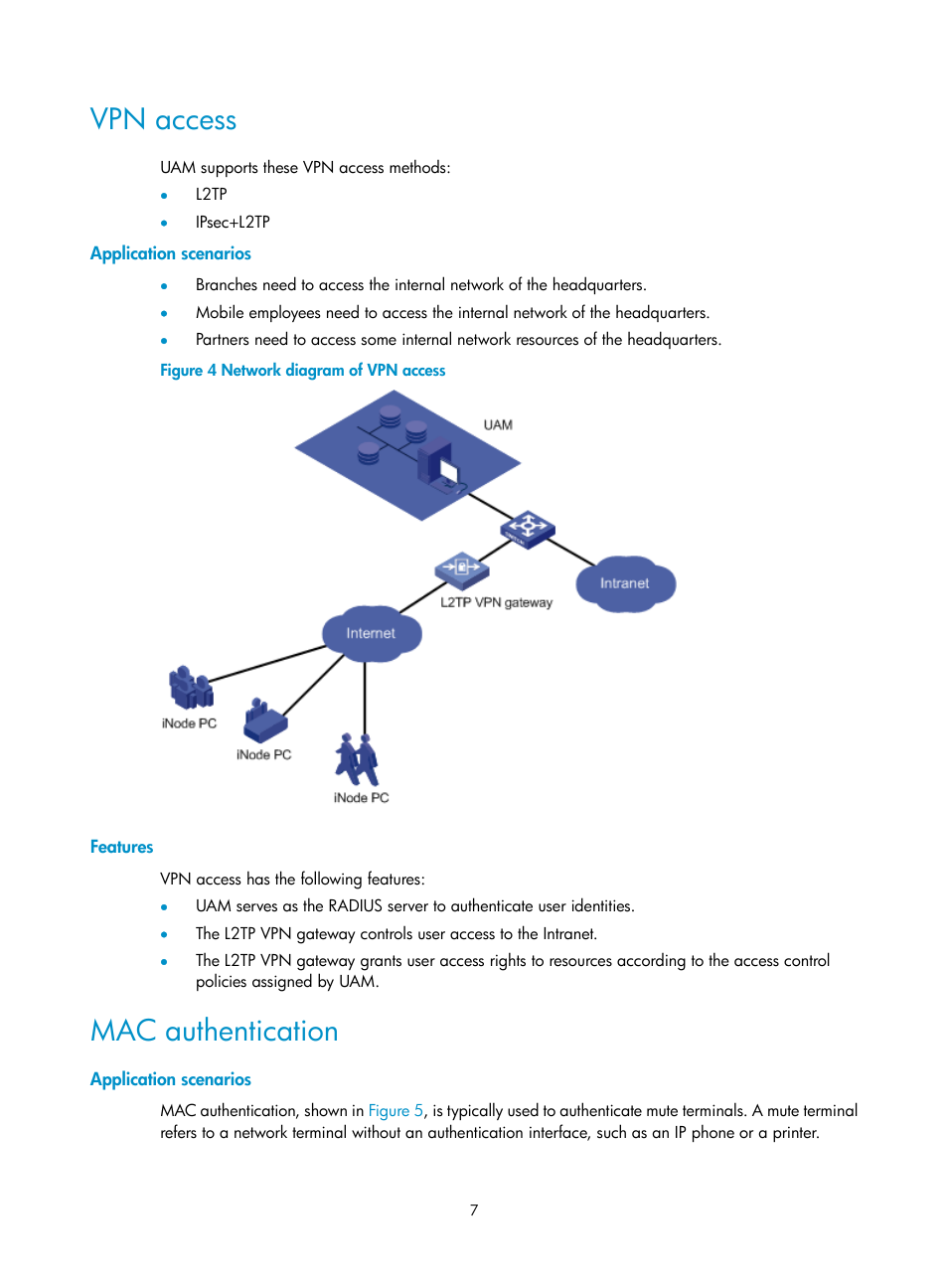 Vpn access, Application scenarios, Features | Mac authentication | H3C Technologies H3C Intelligent Management Center User Manual | Page 25 / 641
