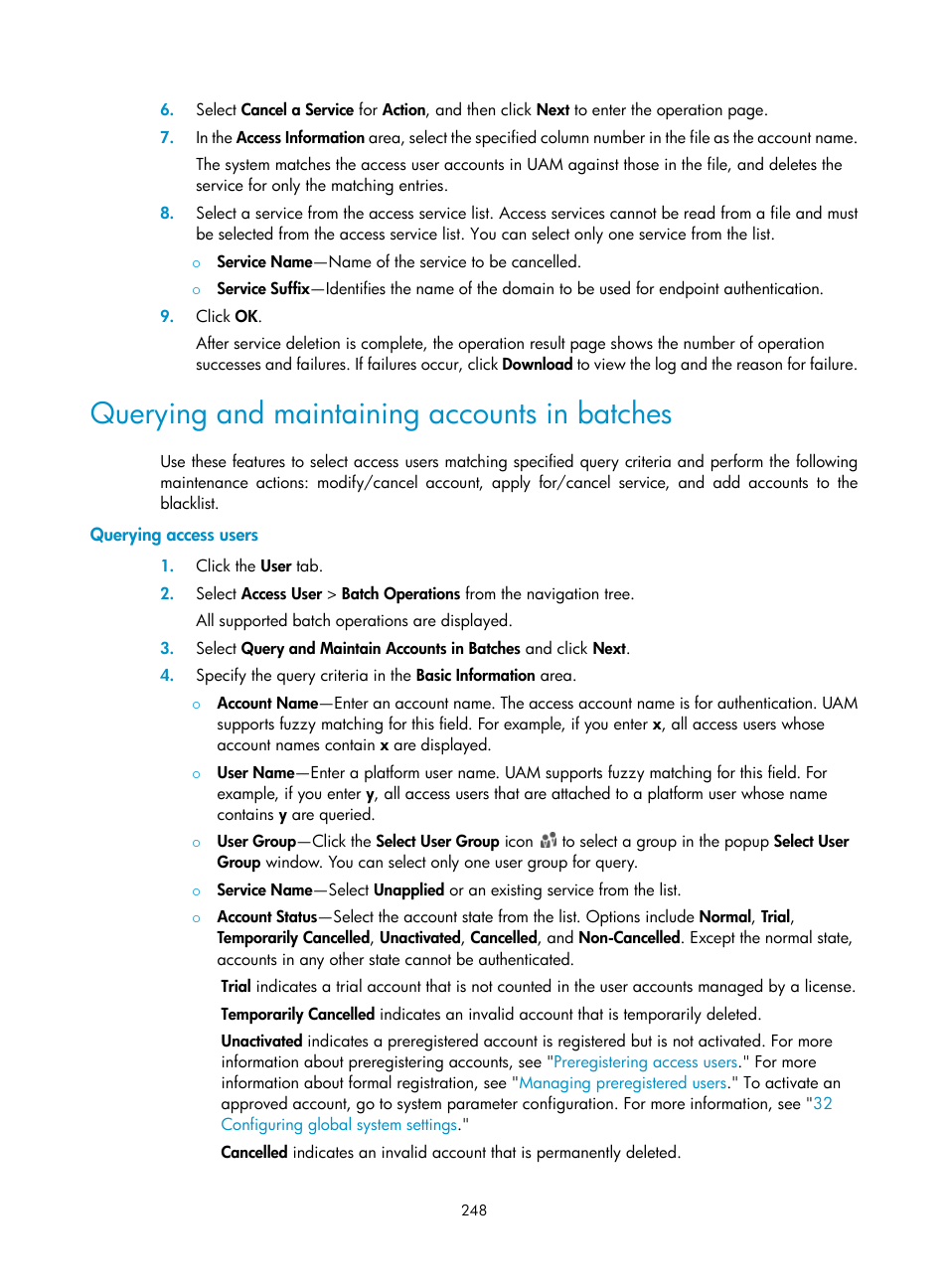 Querying and maintaining accounts in batches, Querying access users, Querying and maintaining | Accounts in batches | H3C Technologies H3C Intelligent Management Center User Manual | Page 266 / 641