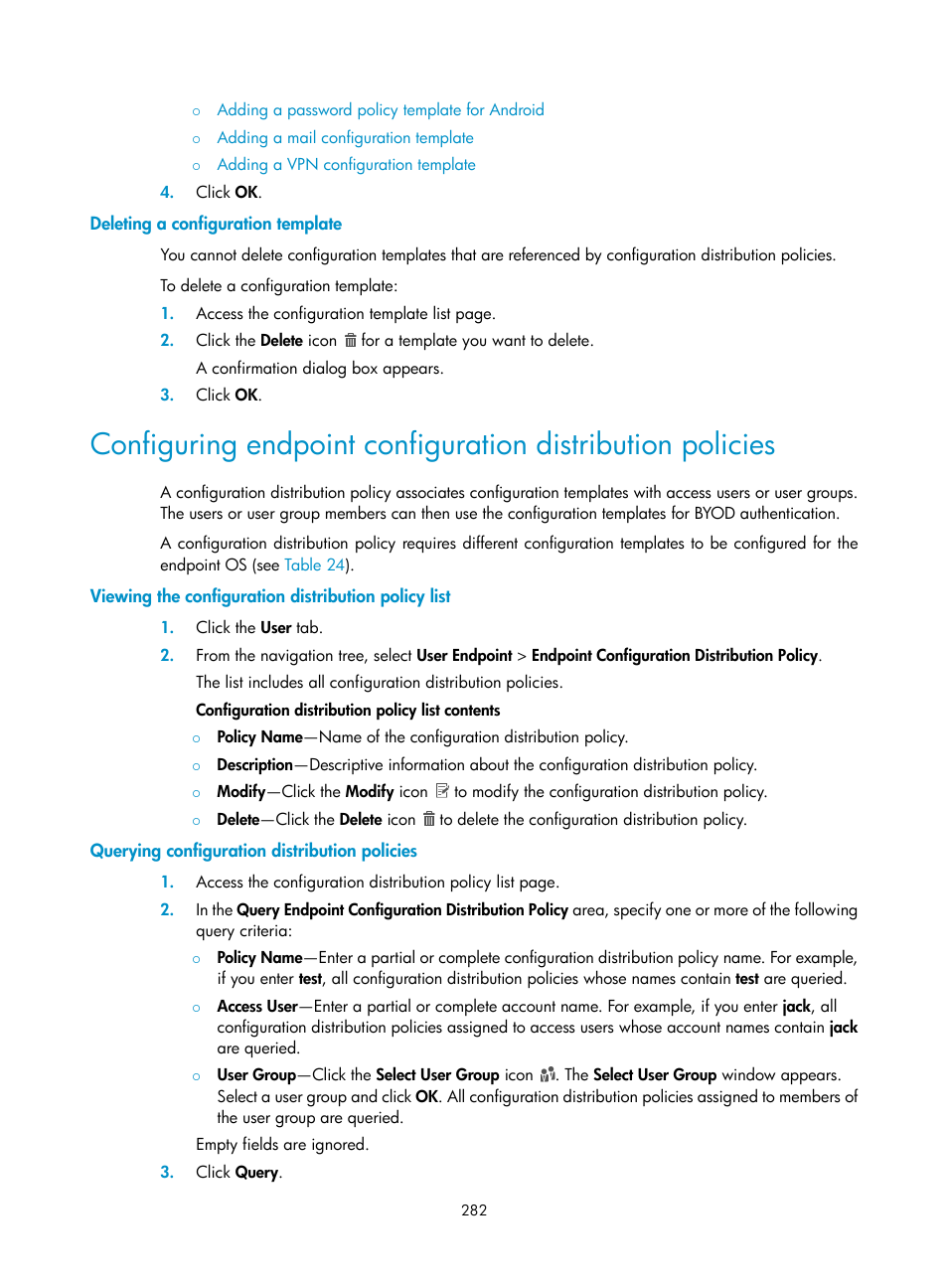 Deleting a configuration template, Viewing the configuration distribution policy list, Querying configuration distribution policies | H3C Technologies H3C Intelligent Management Center User Manual | Page 300 / 641