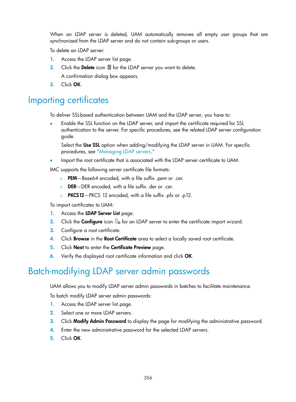 Importing certificates, Batch-modifying ldap server admin passwords | H3C Technologies H3C Intelligent Management Center User Manual | Page 374 / 641