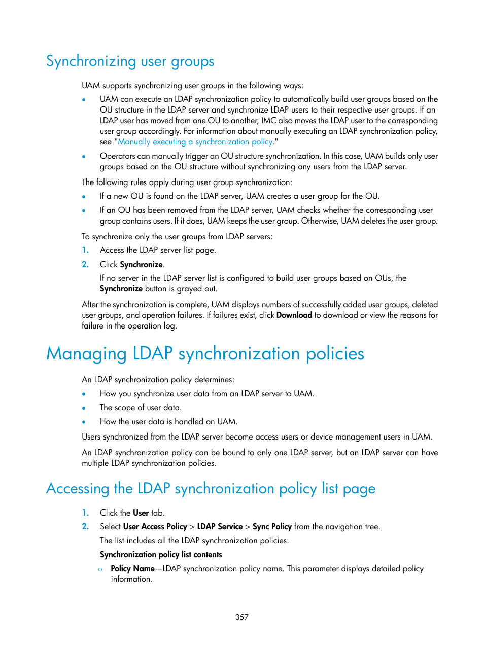 Synchronizing user groups, Managing ldap synchronization policies, Managing ldap | Synchronization policies | H3C Technologies H3C Intelligent Management Center User Manual | Page 375 / 641