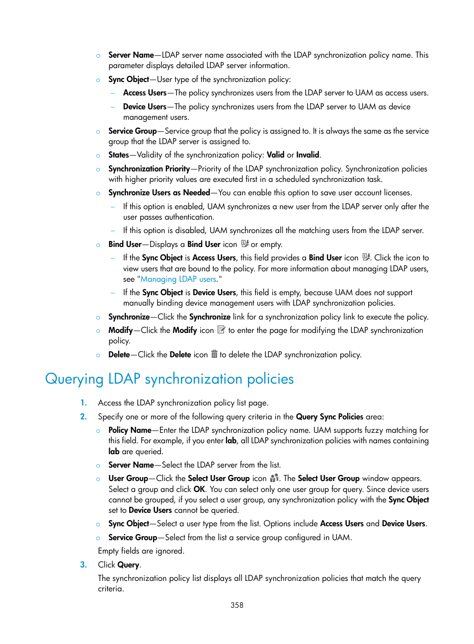 Querying ldap synchronization policies | H3C Technologies H3C Intelligent Management Center User Manual | Page 376 / 641