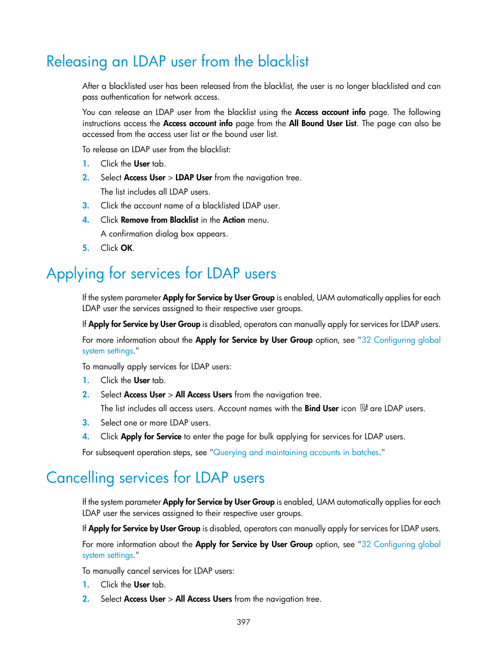 Releasing an ldap user from the blacklist, Applying for services for ldap users, Cancelling services for ldap users | H3C Technologies H3C Intelligent Management Center User Manual | Page 415 / 641