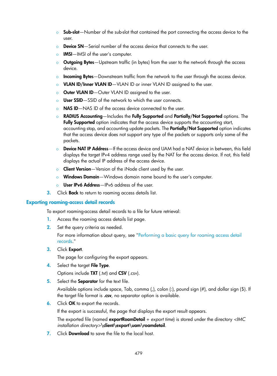 Exporting roaming-access detail records | H3C Technologies H3C Intelligent Management Center User Manual | Page 497 / 641