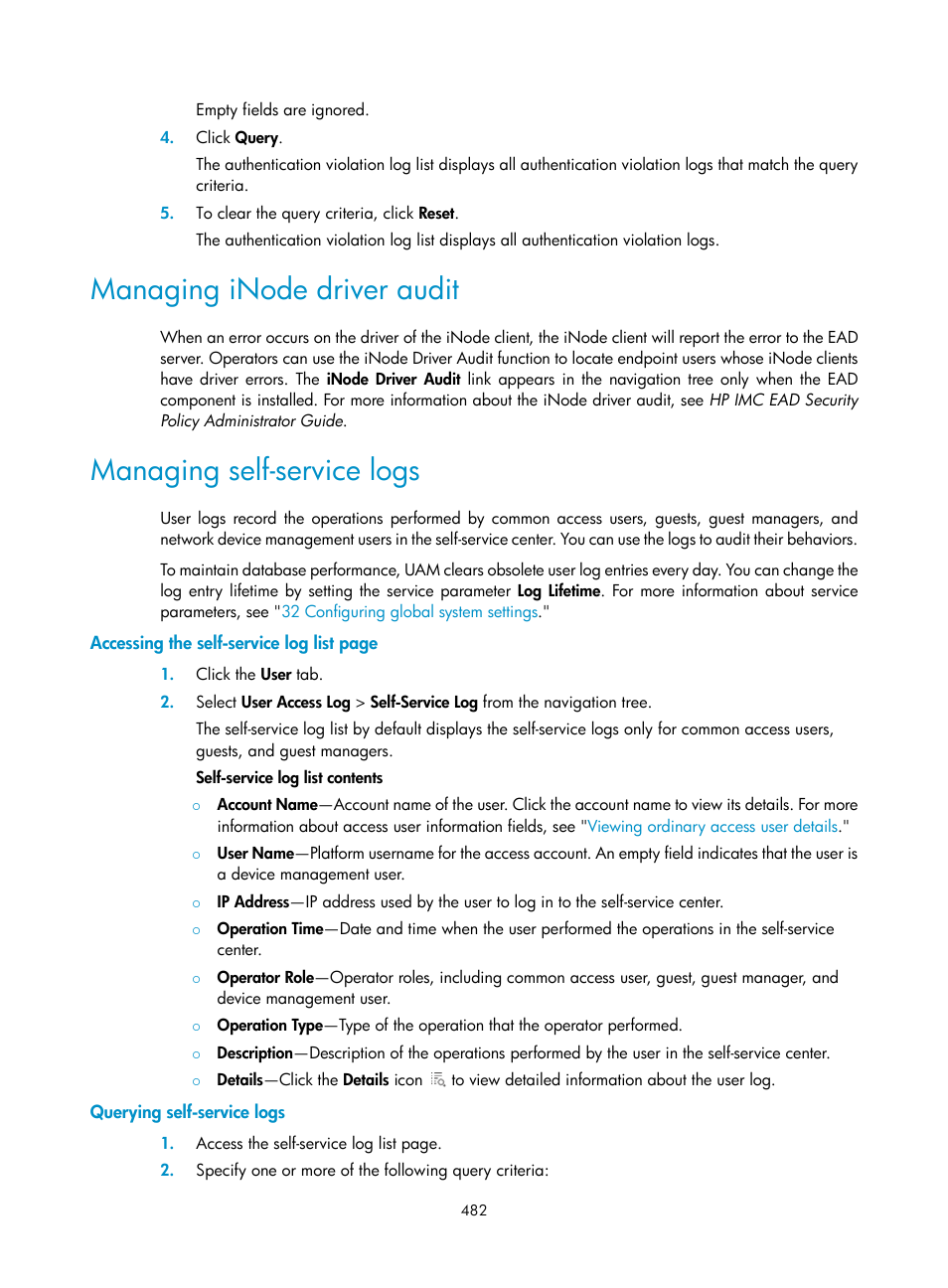 Managing inode driver audit, Managing self-service logs, Querying self-service logs | H3C Technologies H3C Intelligent Management Center User Manual | Page 500 / 641