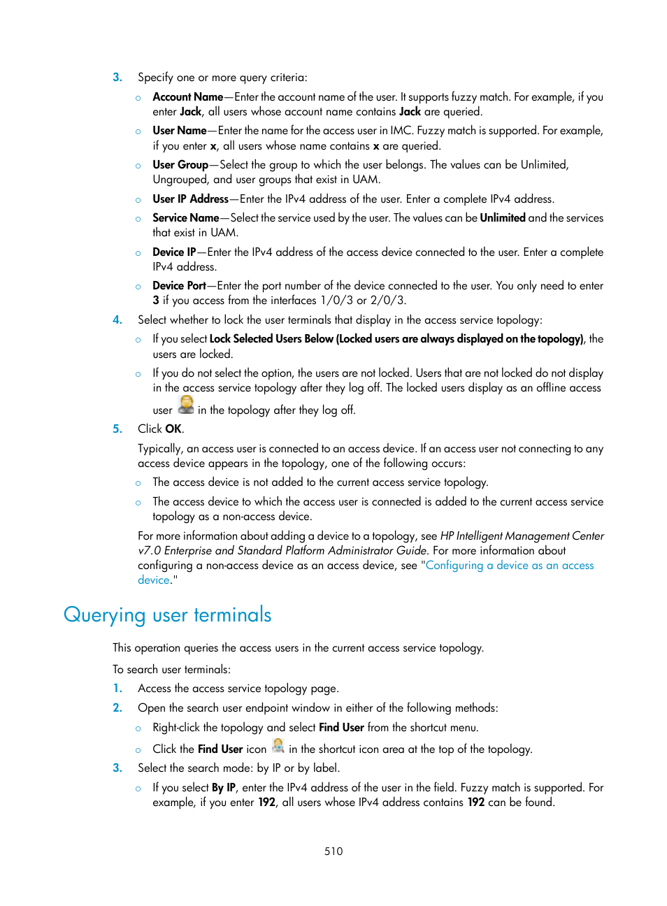 Querying user terminals | H3C Technologies H3C Intelligent Management Center User Manual | Page 528 / 641