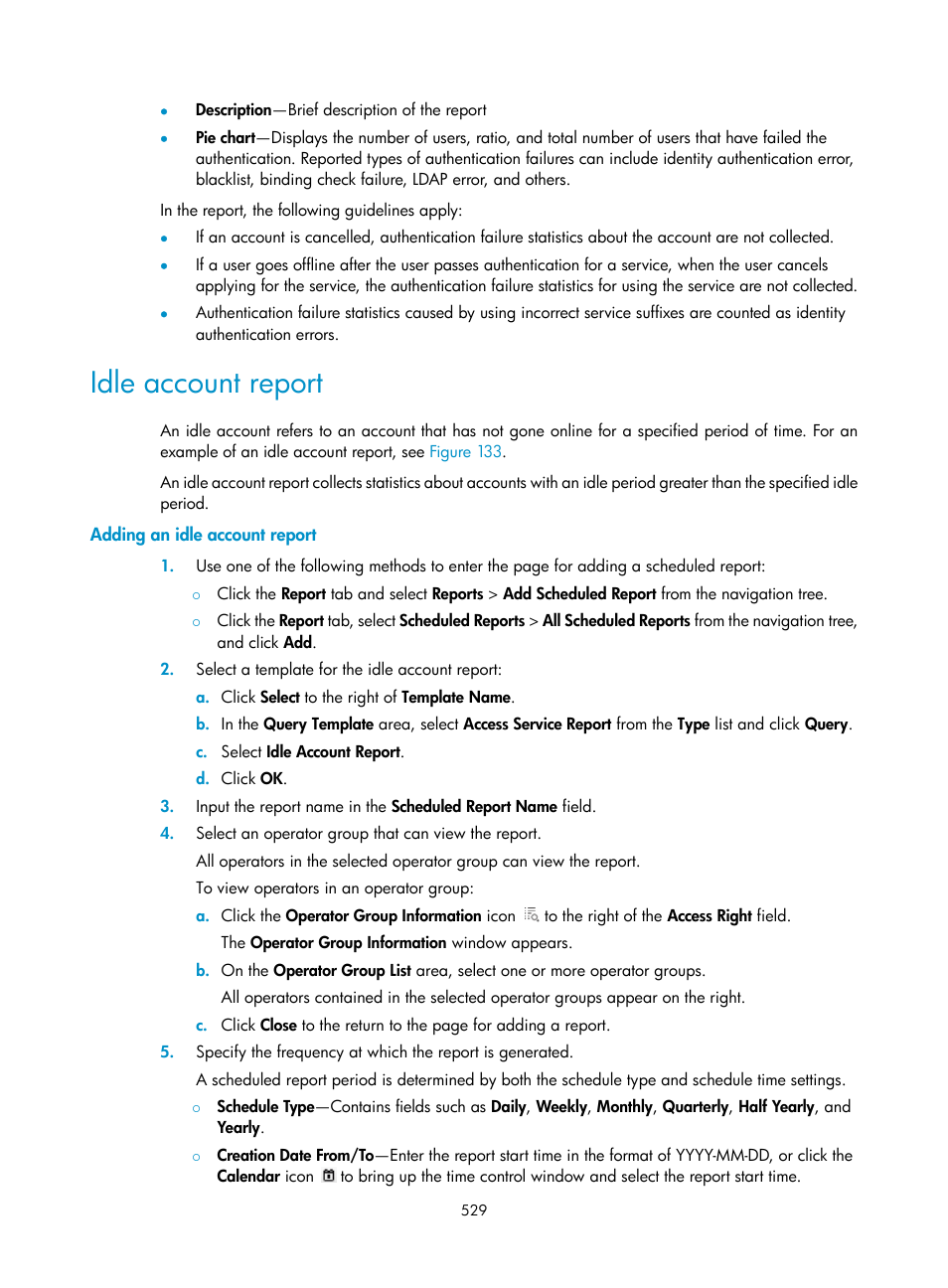 Idle account report, Adding an idle account report | H3C Technologies H3C Intelligent Management Center User Manual | Page 547 / 641