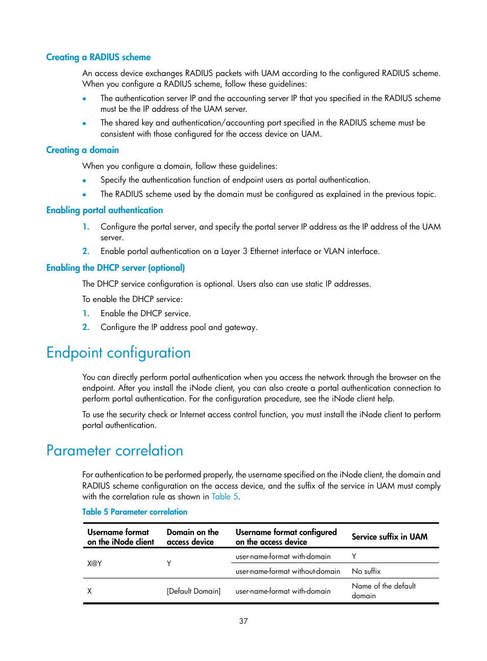 Creating a radius scheme, Creating a domain, Enabling portal authentication | Enabling the dhcp server (optional), Endpoint configuration, Parameter correlation | H3C Technologies H3C Intelligent Management Center User Manual | Page 55 / 641