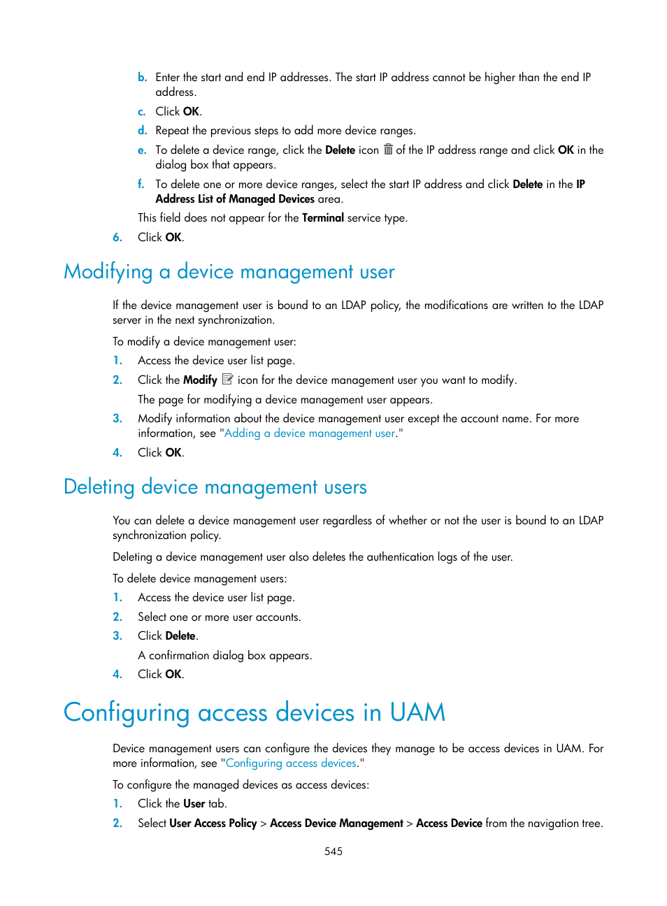 Modifying a device management user, Deleting device management users, Configuring access devices in uam | H3C Technologies H3C Intelligent Management Center User Manual | Page 563 / 641