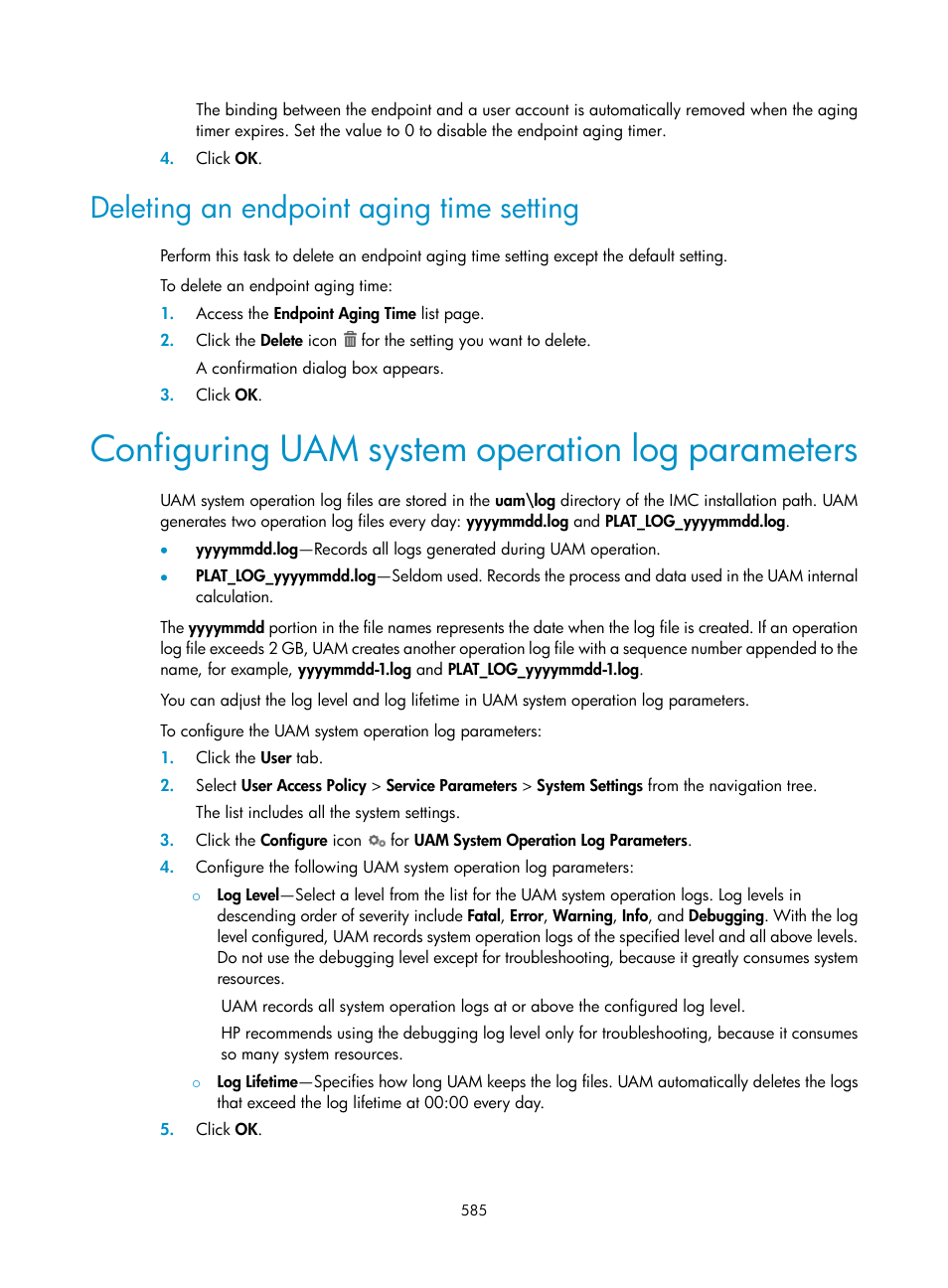 Deleting an endpoint aging time setting, Configuring uam system operation log parameters | H3C Technologies H3C Intelligent Management Center User Manual | Page 603 / 641