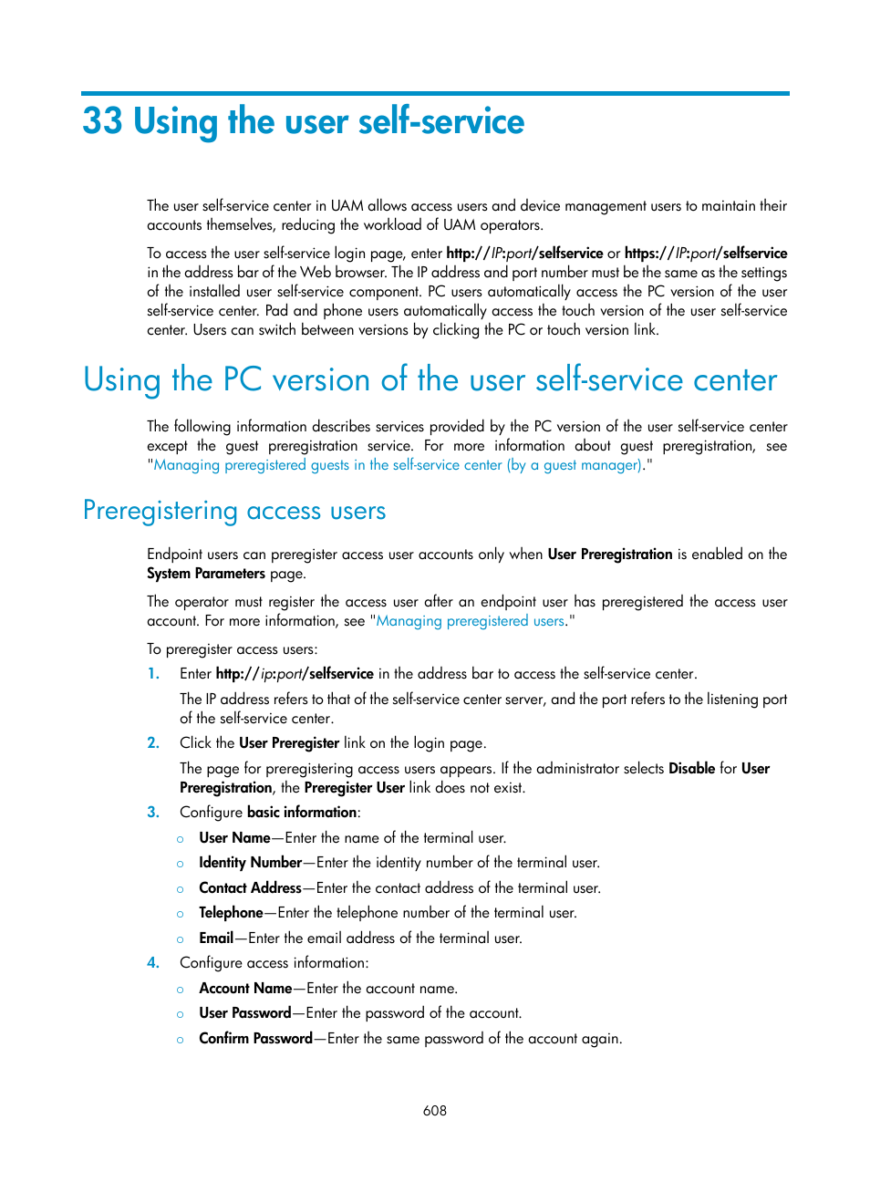 33 using the user self-service, Preregistering access users, For more | 33 using the user, Self-service | H3C Technologies H3C Intelligent Management Center User Manual | Page 626 / 641