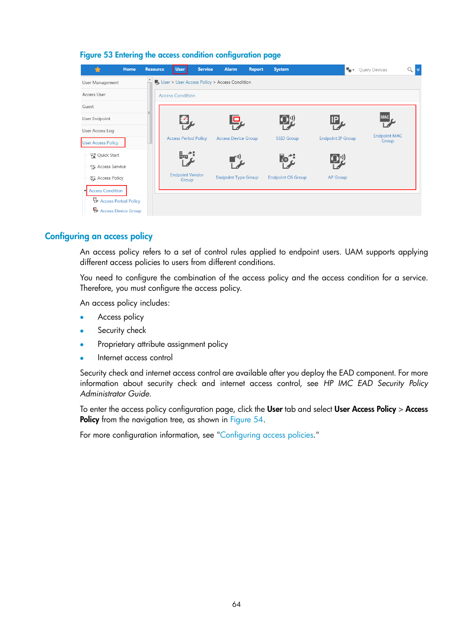 Configuring an access policy, N in, Figure 53 | H3C Technologies H3C Intelligent Management Center User Manual | Page 82 / 641