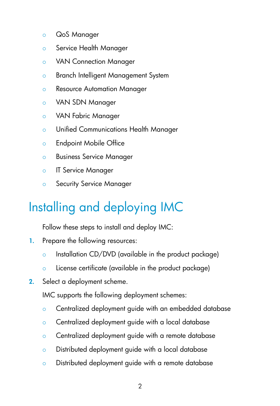 Installing and deploying imc, Qos manager, Service health manager | Van connection manager, Branch intelligent management system, Resource automation manager, Van sdn manager, Van fabric manager, Unified communications health manager, Endpoint mobile office | H3C Technologies H3C Intelligent Management Center User Manual | Page 11 / 111