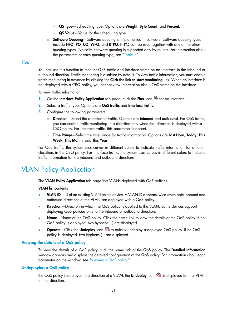 Flux, Vlan policy application, Viewing the details of a qos policy | Undeploying a qos policy | H3C Technologies H3C Intelligent Management Center User Manual | Page 39 / 129