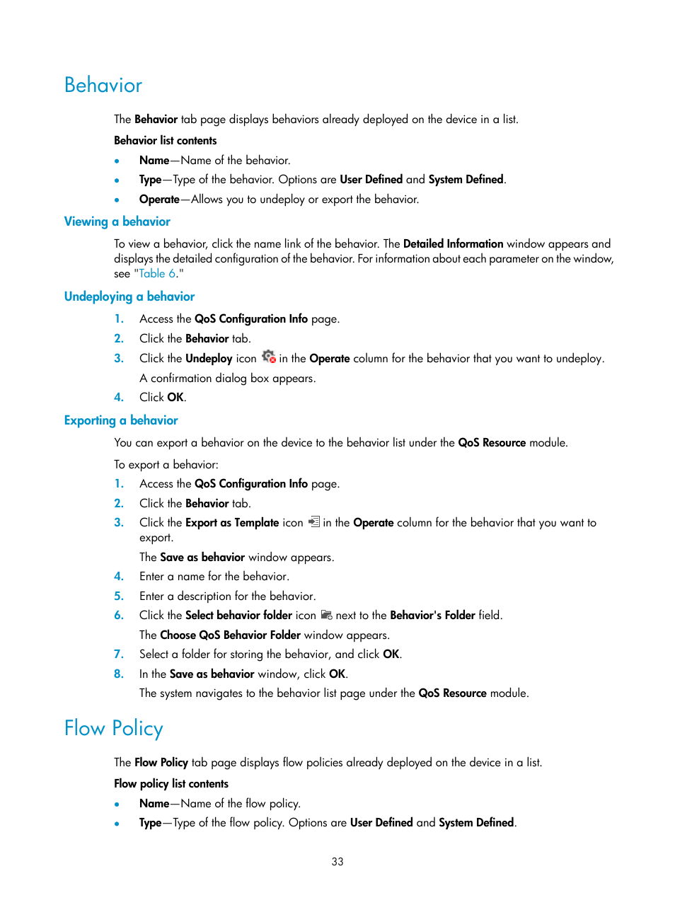 Behavior, Viewing a behavior, Undeploying a behavior | Exporting a behavior, Flow policy | H3C Technologies H3C Intelligent Management Center User Manual | Page 41 / 129