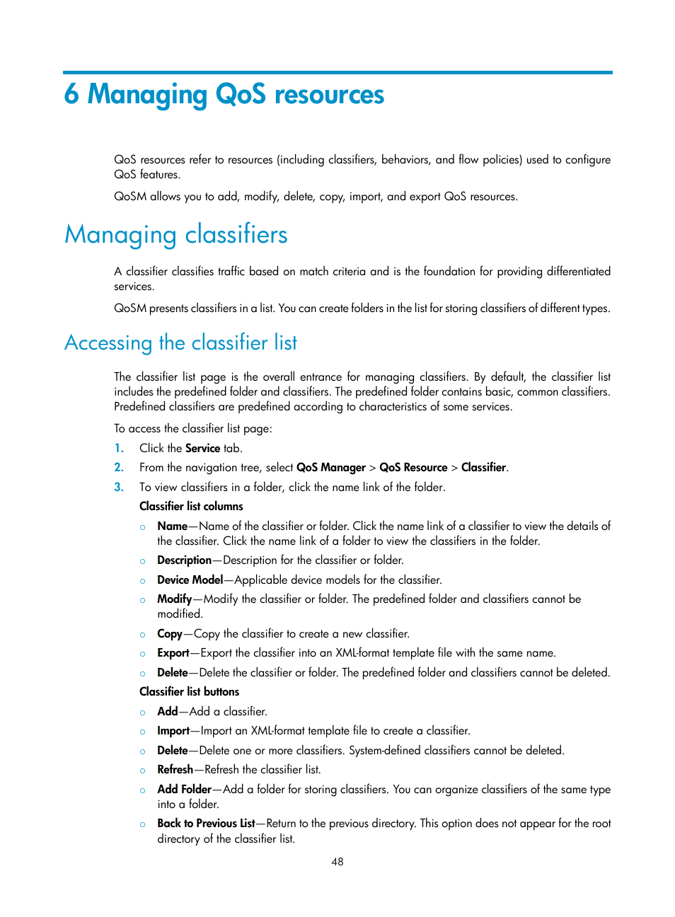 6 managing qos resources, Managing classifiers, Accessing the classifier list | H3C Technologies H3C Intelligent Management Center User Manual | Page 56 / 129