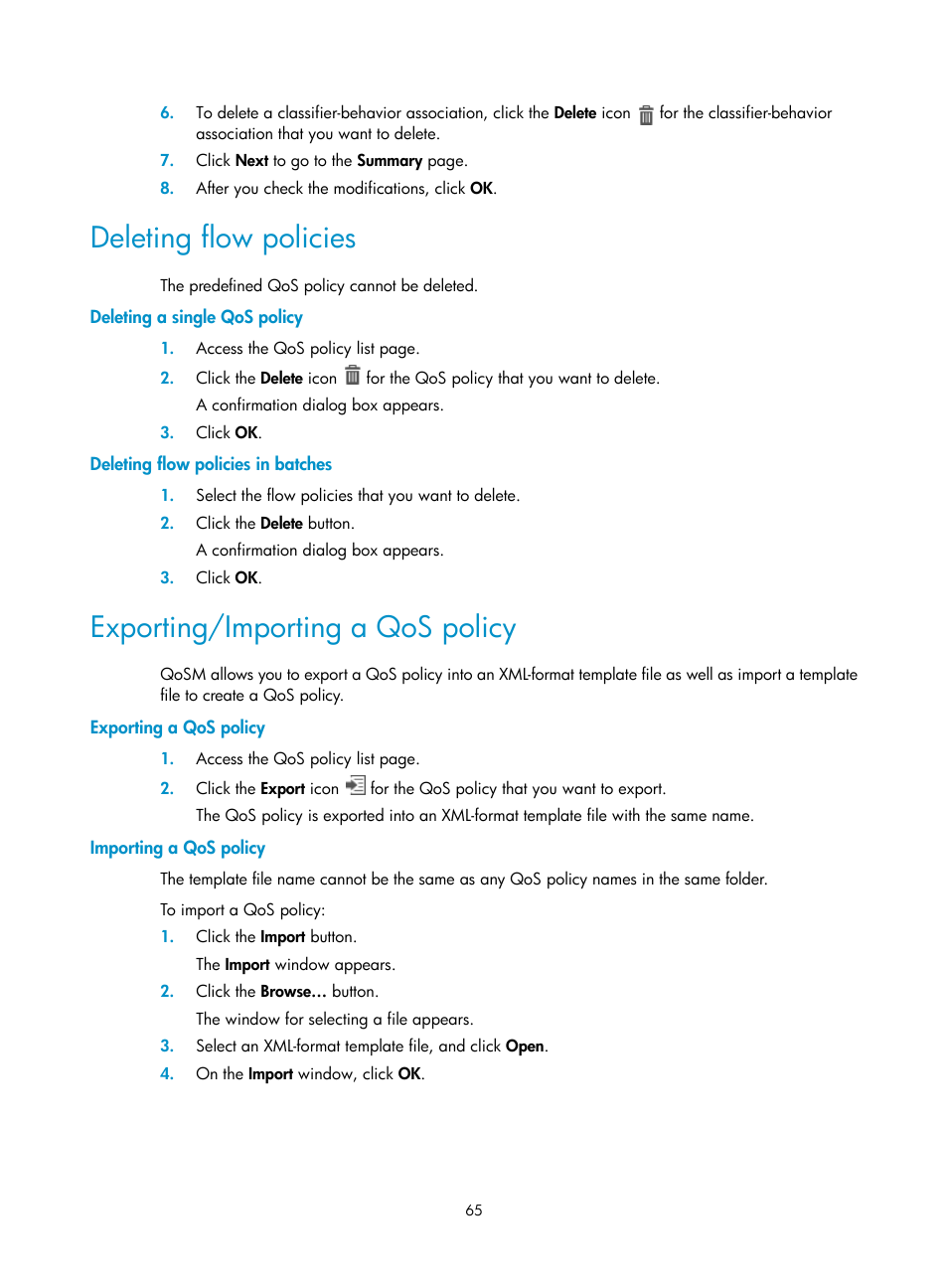 Deleting flow policies, Deleting a single qos policy, Deleting flow policies in batches | Exporting/importing a qos policy, Exporting a qos policy, Importing a qos policy | H3C Technologies H3C Intelligent Management Center User Manual | Page 73 / 129