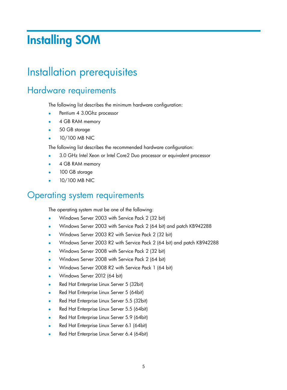 Installing som, Installation prerequisites, Hardware requirements | Operating system requirements | H3C Technologies H3C Intelligent Management Center User Manual | Page 13 / 105