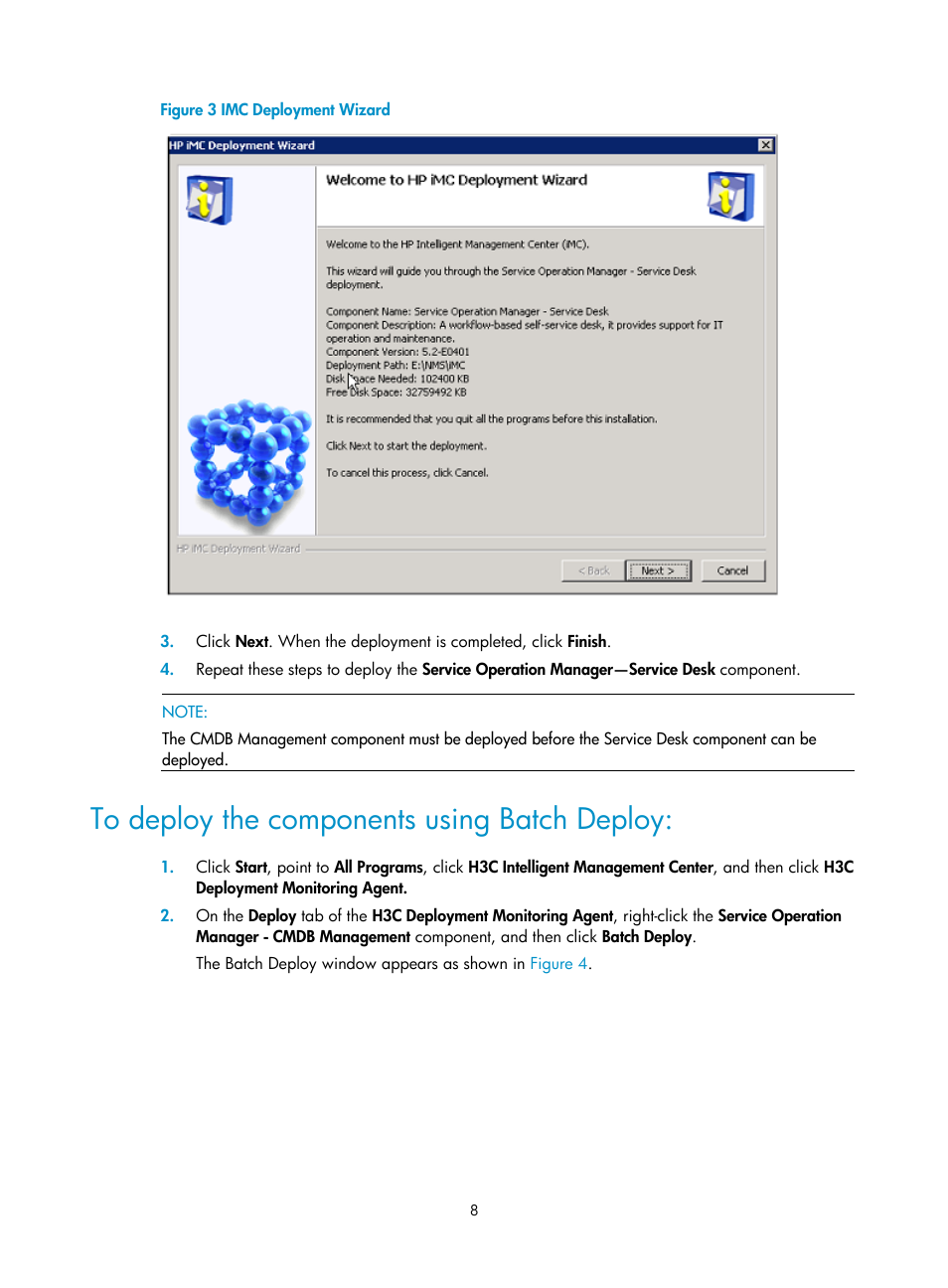 To deploy the components using batch deploy | H3C Technologies H3C Intelligent Management Center User Manual | Page 16 / 105