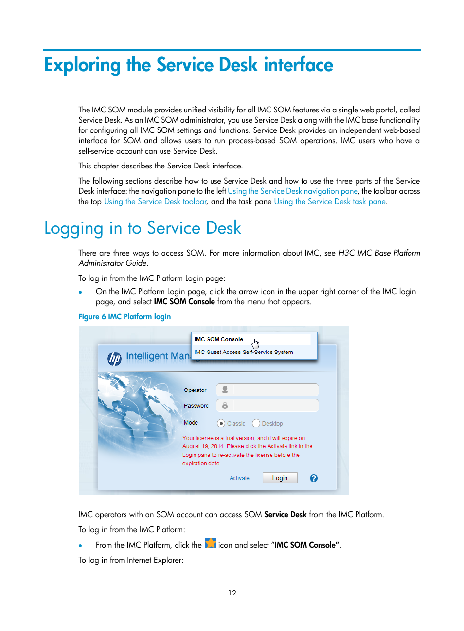 Exploring the service desk interface, Logging in to service desk | H3C Technologies H3C Intelligent Management Center User Manual | Page 20 / 105