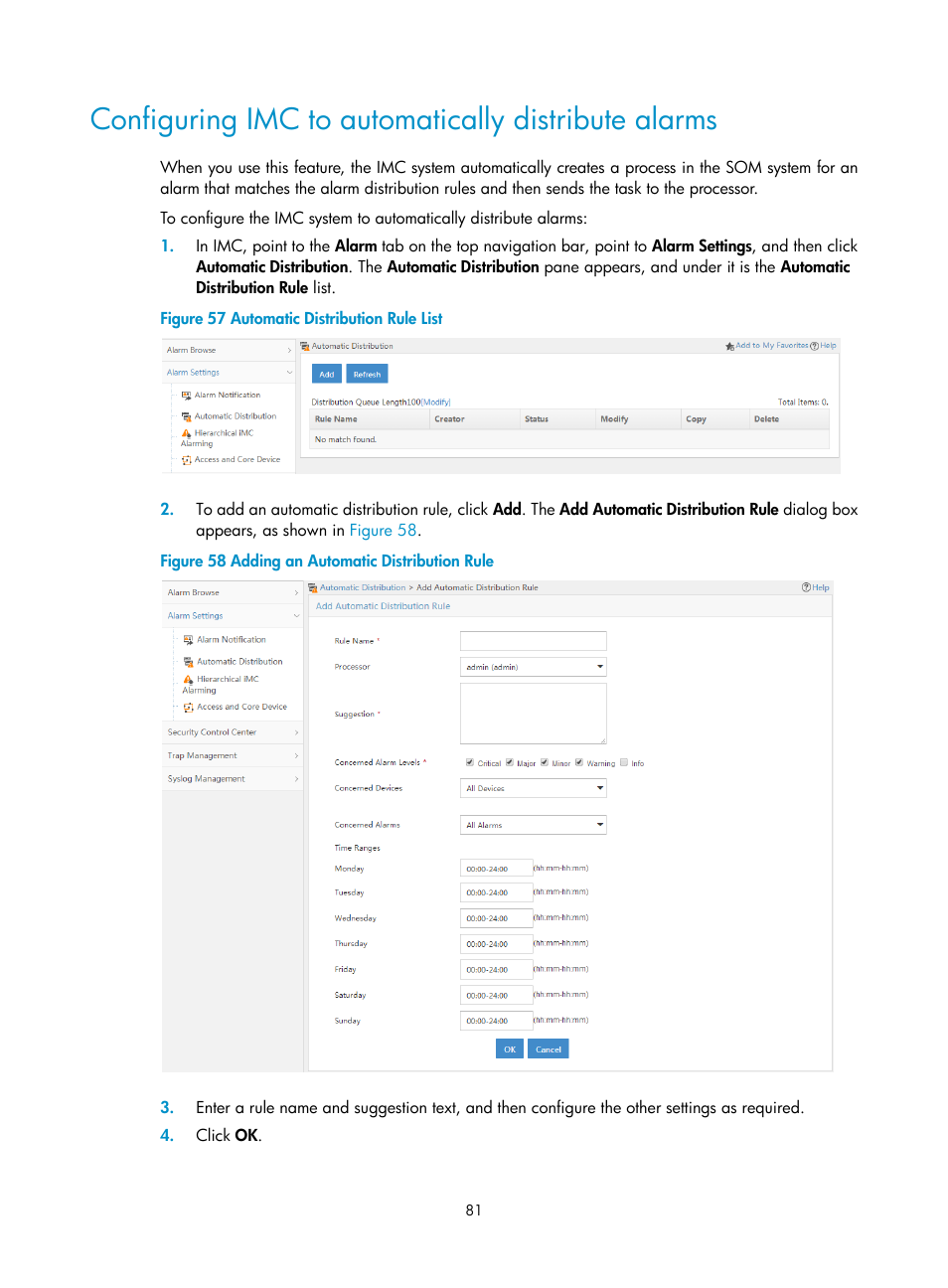 Configuring imc to automatically distribute alarms | H3C Technologies H3C Intelligent Management Center User Manual | Page 89 / 105