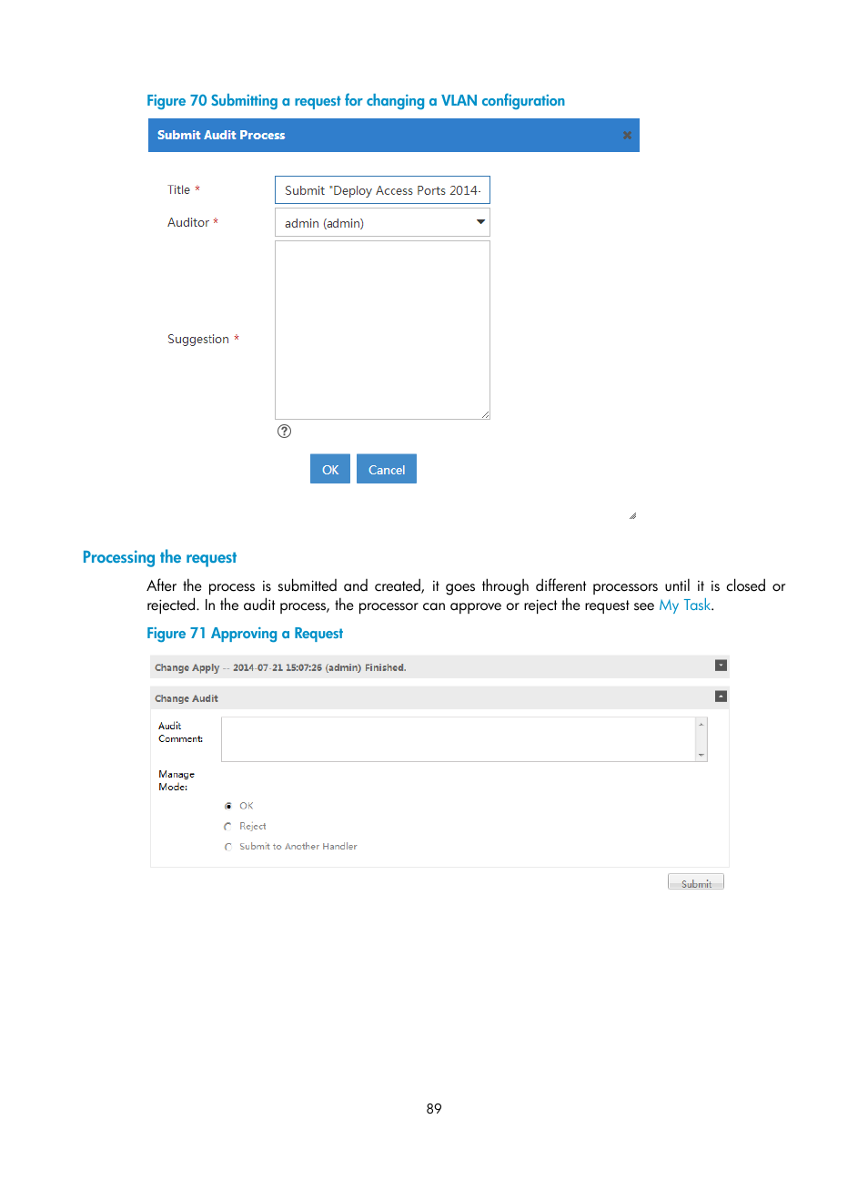 Processing the request | H3C Technologies H3C Intelligent Management Center User Manual | Page 97 / 105