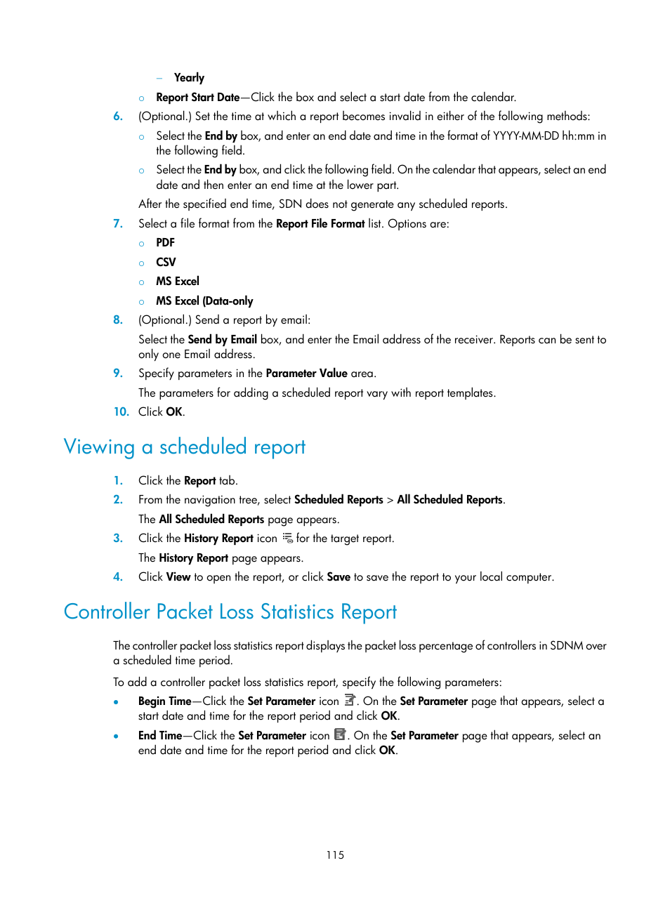 Viewing a scheduled report, Controller packet loss statistics report | H3C Technologies H3C Intelligent Management Center User Manual | Page 125 / 137