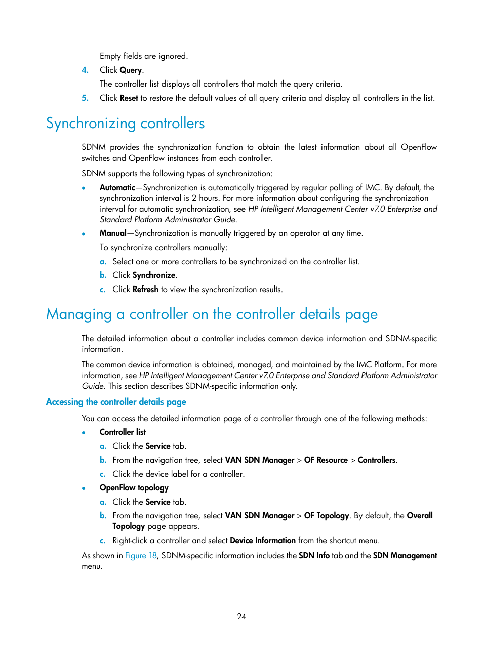 Synchronizing controllers | H3C Technologies H3C Intelligent Management Center User Manual | Page 34 / 137