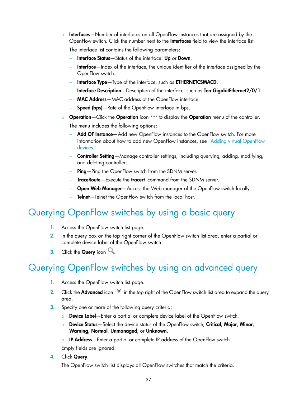 Querying openflow switches by using a basic query | H3C Technologies H3C Intelligent Management Center User Manual | Page 47 / 137