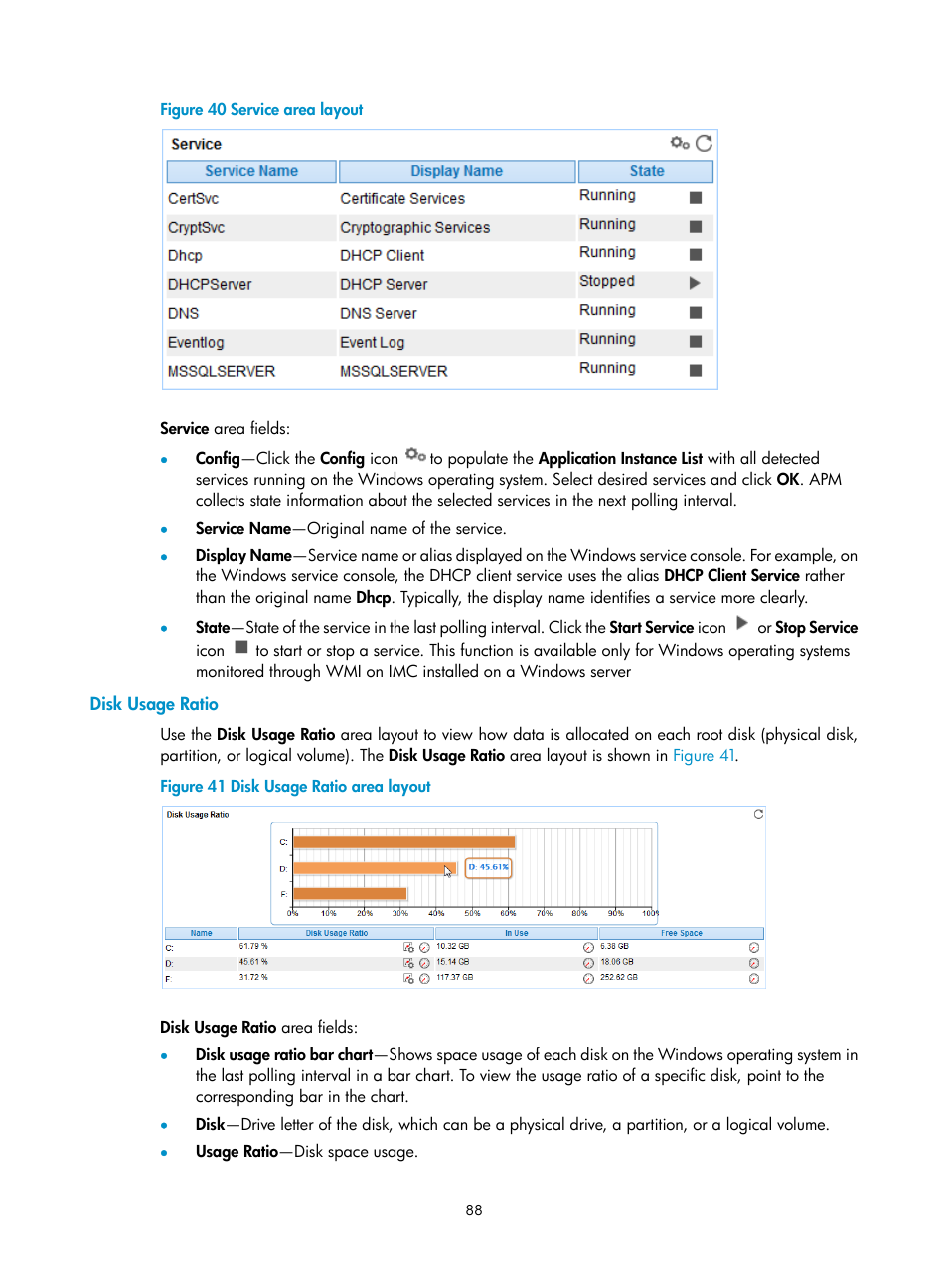 Disk usage ratio | H3C Technologies H3C Intelligent Management Center User Manual | Page 102 / 740