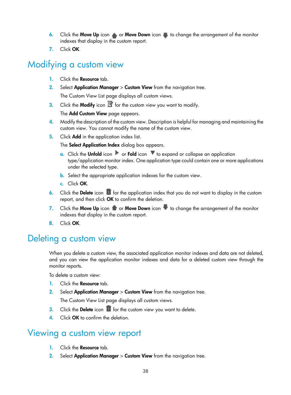 Modifying a custom view, Deleting a custom view, Viewing a custom view report | H3C Technologies H3C Intelligent Management Center User Manual | Page 52 / 740