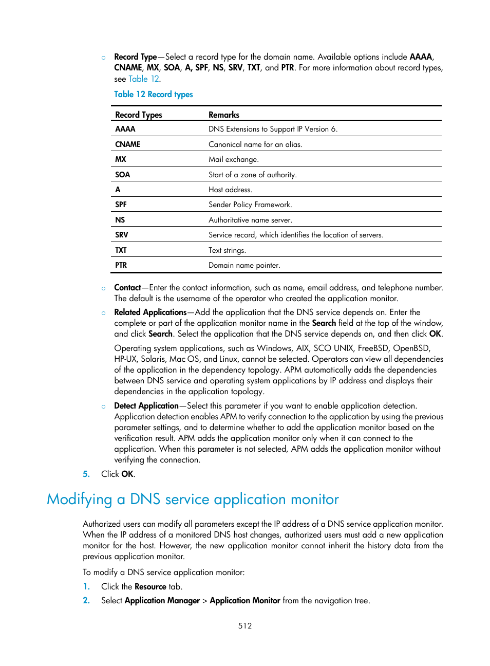 Modifying a dns service application monitor | H3C Technologies H3C Intelligent Management Center User Manual | Page 526 / 740